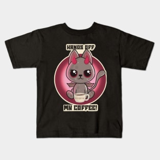 Hands Off My Coffee Demon Cat Kids T-Shirt